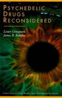 Psychedelic Drugs Reconsidered (Drug Policy Classics Reprints Series Number 1) 0964156857 Book Cover