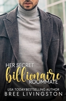 Her Secret Billionaire Roommate 1793265453 Book Cover
