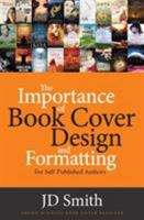 The Importance of Book Cover Design and Formatting 095761649X Book Cover
