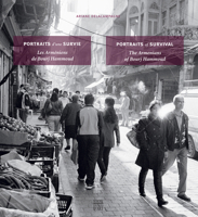 Portraits of Survival: The Armenians of Bourj Hammoud 2757208179 Book Cover