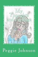 My Thoughts and Feelings 1517075963 Book Cover