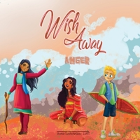 Wish Away Anger B08Y4LKG6F Book Cover