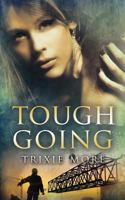 Tough Going 1718050208 Book Cover