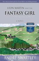 Leon Martin and the Fantasy Girl 0990554511 Book Cover