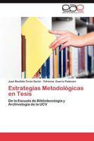 Estrategias Metodologicas En Tesis 3659020869 Book Cover