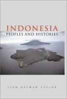 Indonesia: Peoples and Histories