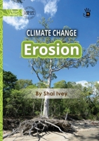 Climate Change: Erosion - Our Yarning 1923207490 Book Cover