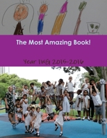 The Most Amazing Book 1365177491 Book Cover