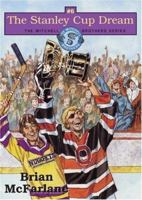 The Stanley Cup Dream (The Mitchell Brothers Series) 1551682591 Book Cover