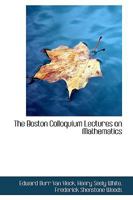 The Boston Colloquium Lectures on Mathematics 0469082097 Book Cover