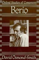 Berio (Oxford Studies of Composers) 0193154552 Book Cover