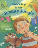 Albie's Trip to the Jumble Jungle 1582460760 Book Cover