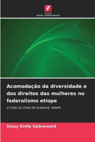 Acomodação da diversidade e dos direitos das mulheres no federalismo etíope (Portuguese Edition) 6630066537 Book Cover
