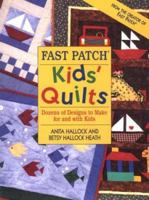 Fast Patch Kids' Quilts 0801987415 Book Cover