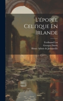 L'�pop�e Celtique En Irlande 1020228938 Book Cover