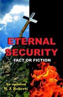 Eternal Security Fact or Fiction 1931195498 Book Cover