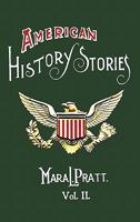 American History Stories-- You Never Read in School-- But Should Have, Volume 2 0964054612 Book Cover