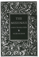 The Mishnah: A New Translation 0300050224 Book Cover