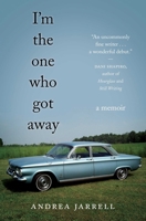 I'm the One Who Got Away 1631522604 Book Cover