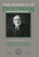 The Essence of Friedman (Hoover Institution Press Publication) 0817986618 Book Cover