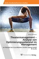Theatermanagement - Analyse von Optimierungspotenzial im Management 3639419383 Book Cover