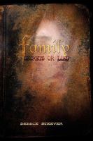Family Secrets or Lies 160693578X Book Cover