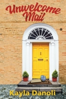 Unwelcome Mail 0648395073 Book Cover