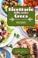 Ricettario della cucina greca per esperti (Italian Edition) B0CJ1WHBLV Book Cover