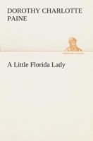 A Little Florida Lady 9357093249 Book Cover