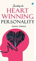 Decoding The Heart Winning Personality. 9354273203 Book Cover