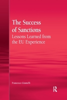The Success of Sanctions: Lessons Learned from the Eu Experience 0367860465 Book Cover