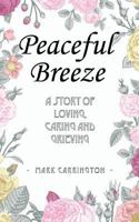 Peaceful Breeze 1911110306 Book Cover