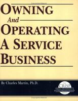 Crisp: Owning and Operating a Service Business (Crisp Small Business & Entrepreneurship Series) 156052362X Book Cover