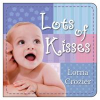Lots of Kisses 1459807456 Book Cover