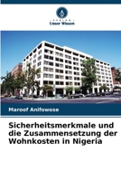 Sicherheitsmerkmale und die Zusammensetzung der Wohnkosten in Nigeria 6205801337 Book Cover