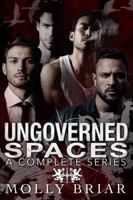 Ungoverned Spaces: A Complete Romantic Thriller Series 1968195998 Book Cover