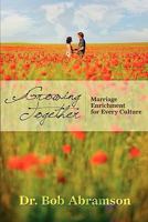 Growing Together: Marriage Enrichment for Every Culture 0984344349 Book Cover
