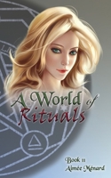 A World of Rituals (World Beyond) B0FL3NF95K Book Cover