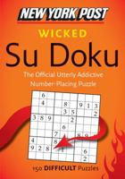 New York Post Wicked Su Doku: 150 Difficult Puzzles 0062011928 Book Cover