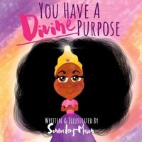 You Have A Divine Purpose 1678160024 Book Cover