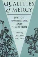 Qualities of Mercy: Justice, Punishment and Discretion 0774805854 Book Cover