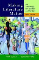 Making Literature Matter: An Anthology for Readers and Writers