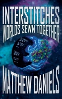 Interstitches: Worlds Sewn Together 1774784009 Book Cover