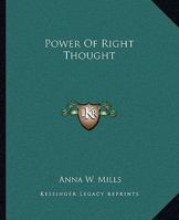 Power Of Right Thought 1425371752 Book Cover