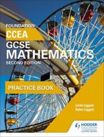 CCEA GCSE Mathematics Foundation Practice Book for 2nd Edition 1471889912 Book Cover
