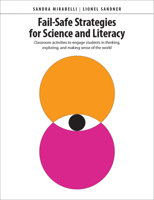 Fail-Safe Strategies for Elementary Classrooms: Literacy routines that engage students in thinking, exploring, and making sense of science 1551383640 Book Cover