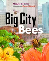 Big City Bees 1553659066 Book Cover