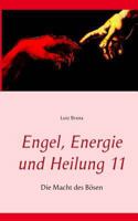 Engel, Energie und Heilung 11: Die Macht des Bösen 373865173X Book Cover