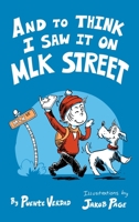 And to Think I Saw it on MLK Street 0578926776 Book Cover