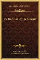 The Doctrine Of The Repairer 1425308694 Book Cover
